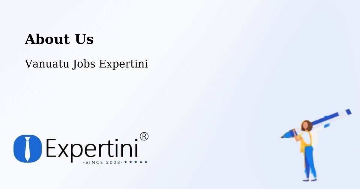 About Expertini Recruitment Platform  – Isangel - Isangel, Vanuatu Jobs Expertini