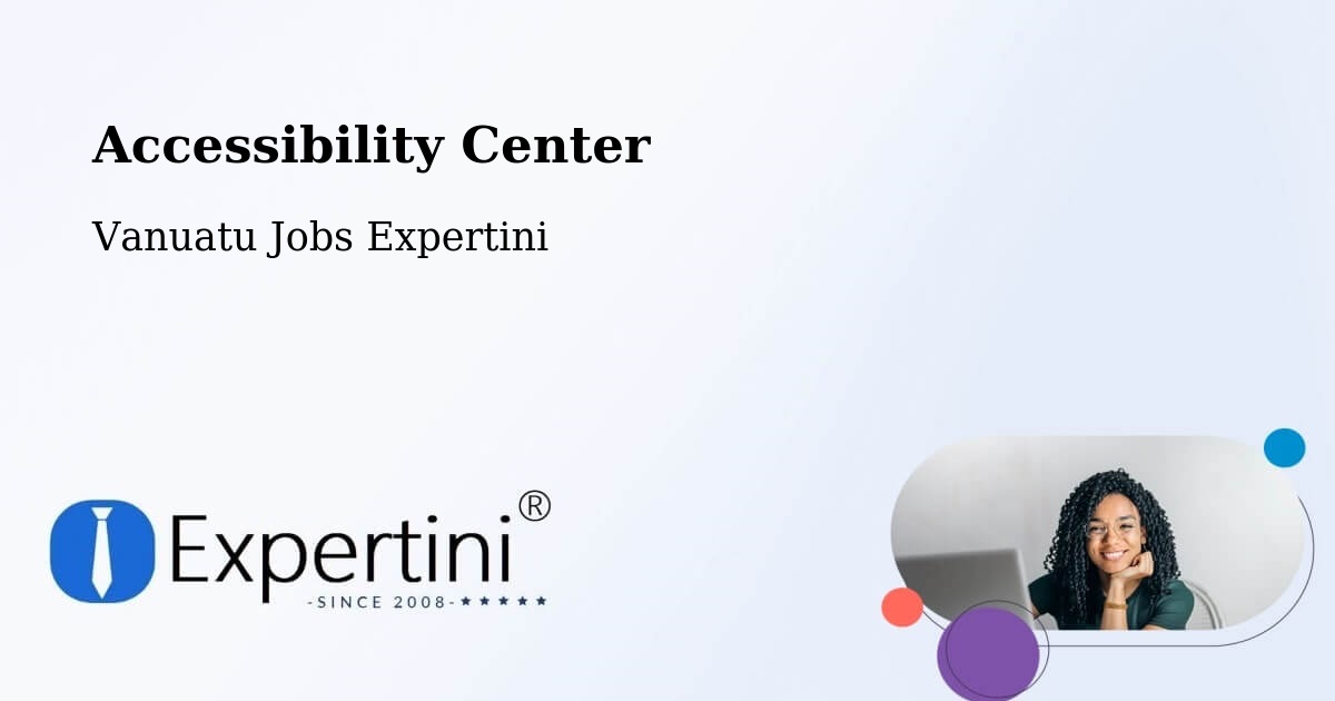 Accessibility Statement – Isangel - Vanuatu Jobs Expertini
